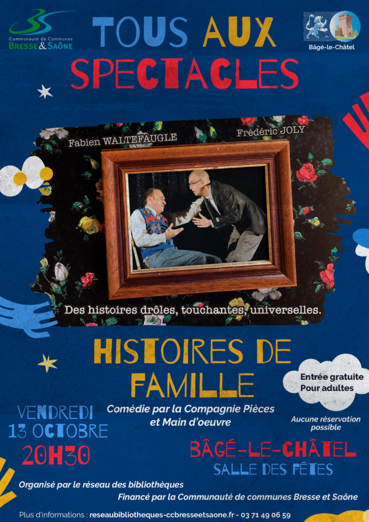 Affiche Tous aux spectacles bibliothèque Bâgé-le-Châtel comédie Histoire de familles